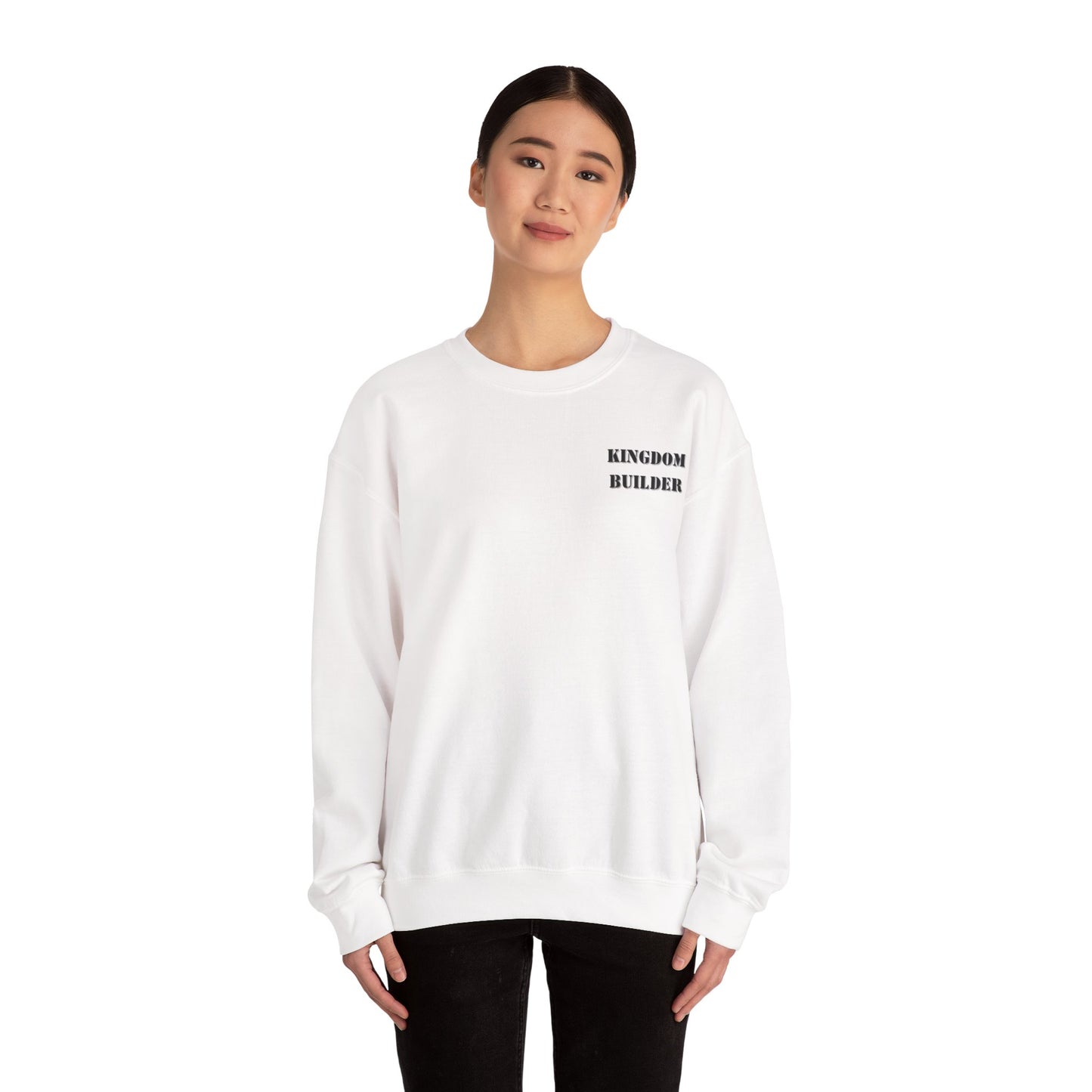 Kingdom Builder Sweatshirt