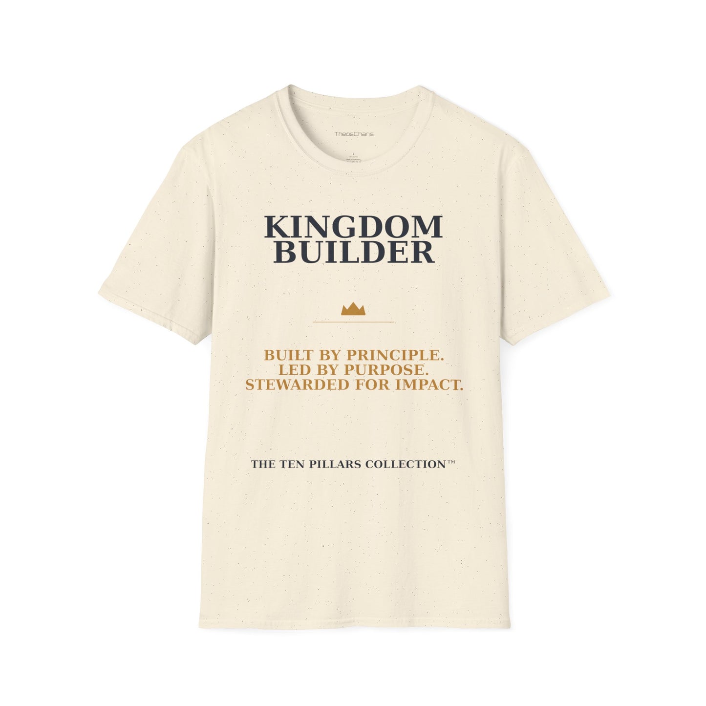 Kingdom Builder Tee -  The Ten Pillars Collection™