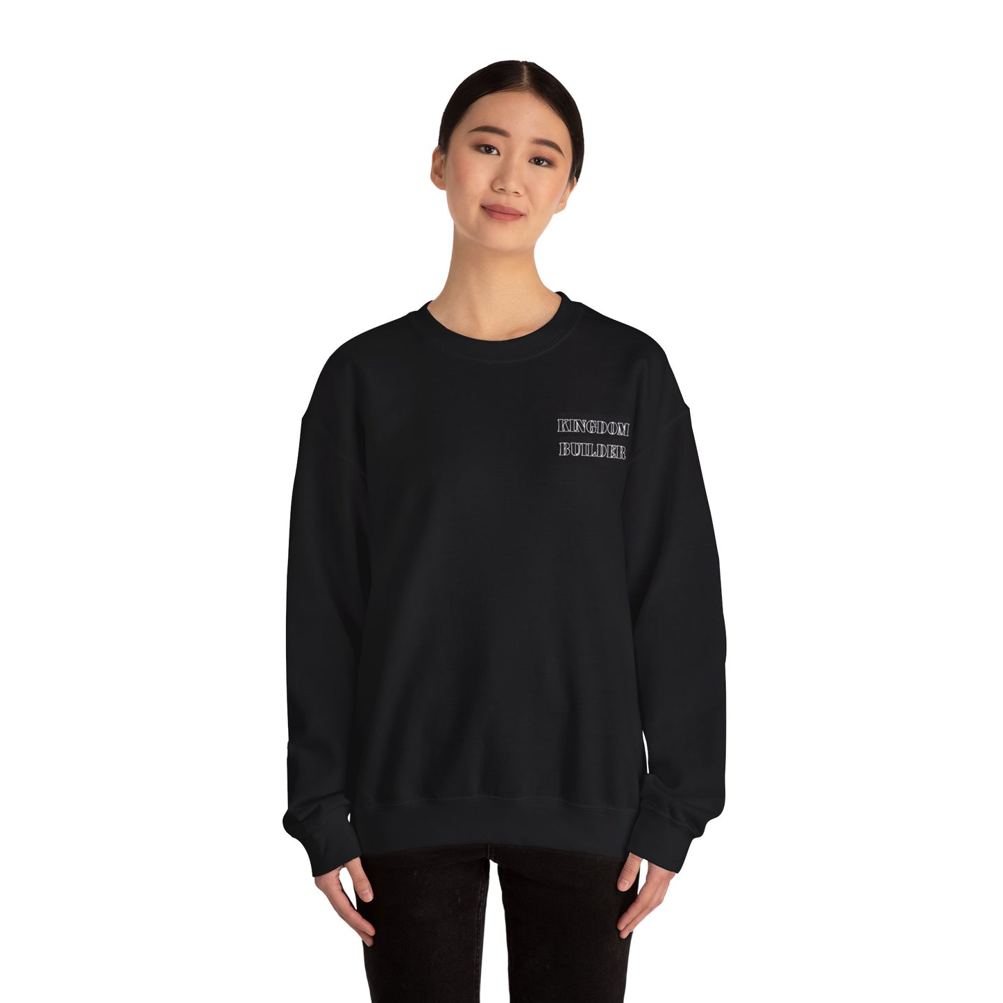 Kingdom Builder Sweatshirt