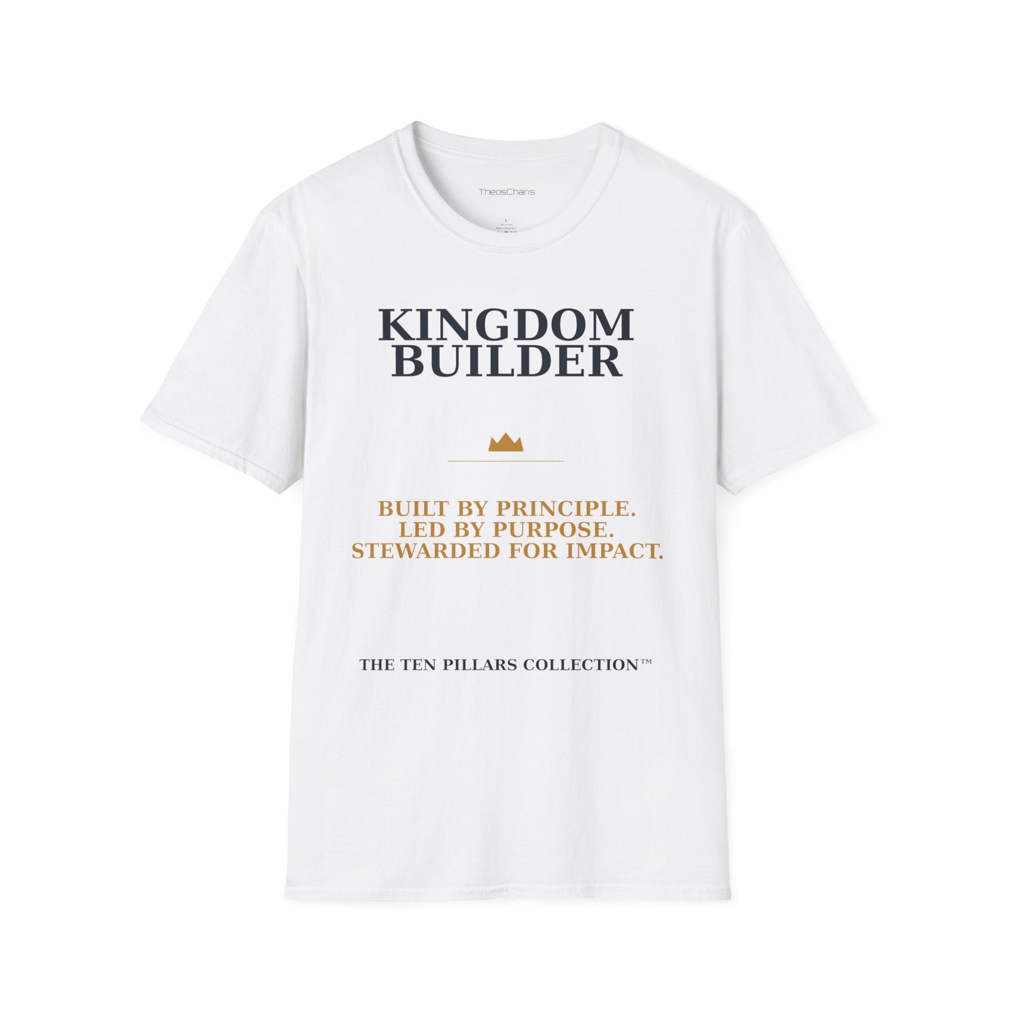 Kingdom Builder Tee -  The Ten Pillars Collection™