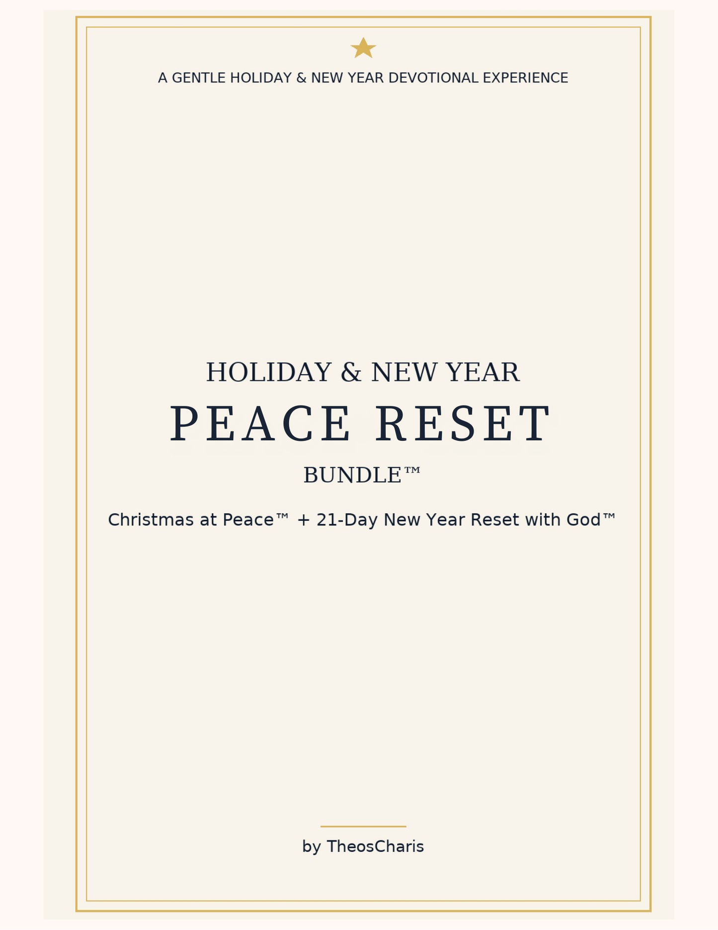 Holiday & New Year Peace Reset Bundle™ (Christmas at Peace™ + 21-Day New Year Reset with God™) **EBOOK**