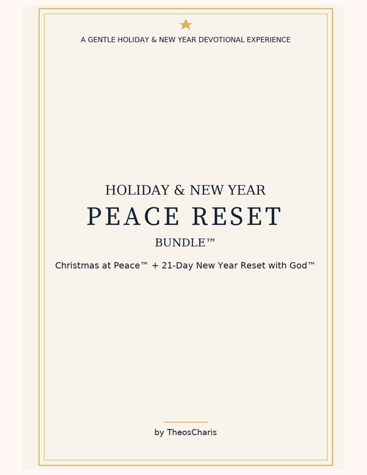 Holiday & New Year Peace Reset Bundle™ (Christmas at Peace™ + 21-Day New Year Reset with God™) **EBOOK**
